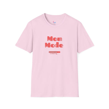 "Mom Mode" Unisex T-Shirt