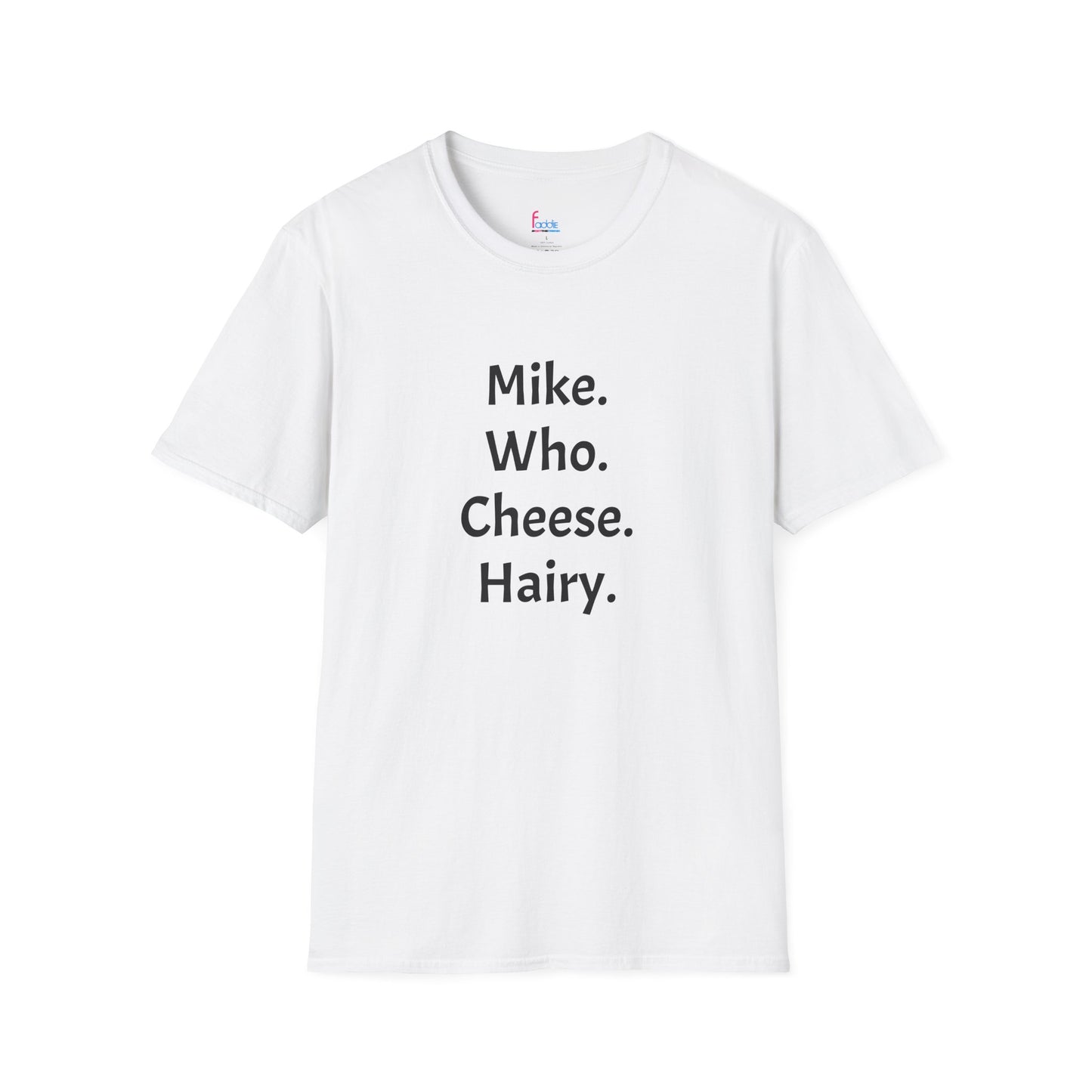 "Original Mike Who" Funny Riddle Unisex T-Shirt